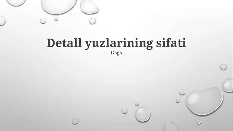 Detall yuzlarining sifati