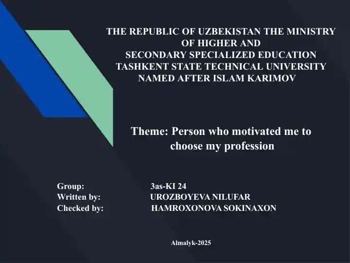 Person who motivated me to choose my profession
