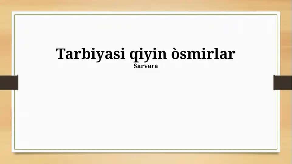 Tarbiyasi qiyin o'smirlar