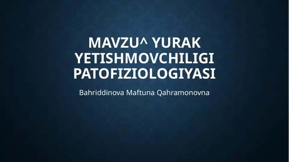 Yurak yetishmovchiligi patofiziologiyasi