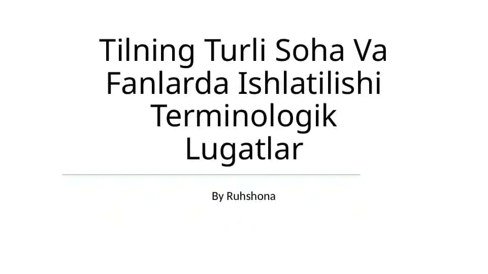 Tilning Turli Soha Va Fanlarda Ishlatilishi Terminologik Lugatlar