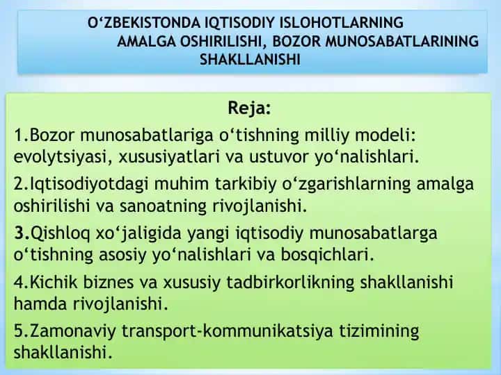 O‘zbekistonda iqtisodiy islohotlarning amalga oshirilishi, bozor munosabatlarining shakllanishi