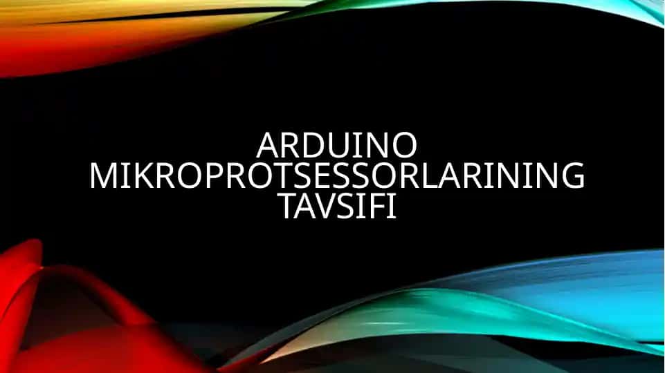 Arduino mikroprotsessorlarining tavsifi
