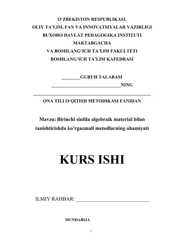 Birinchi sinfda algebraik material bilan tanishtirishda ko'rgazmali metodlarning ahamiyati