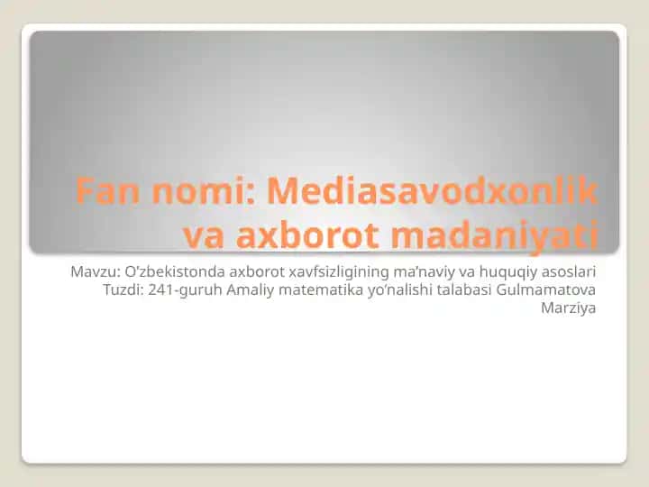 Mediasavodxonlik va axborot madaniyati