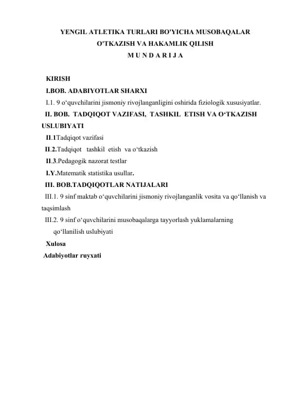 YENGIL ATLETIKA TURLARI BO'YICHA MUSOBAQALAR O'TKAZISH VA HAKAMLIK QILISH