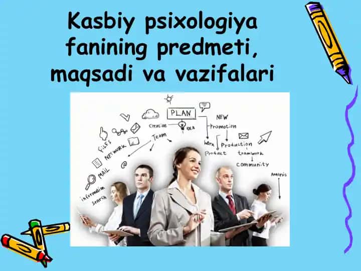 Kasbiy psixologiya fanining predmeti, maqsadi va vazifalari