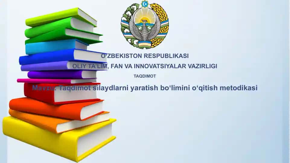 Taqdimotsilaydlarniyaratishboʻliminioʻqitishmetodikasi