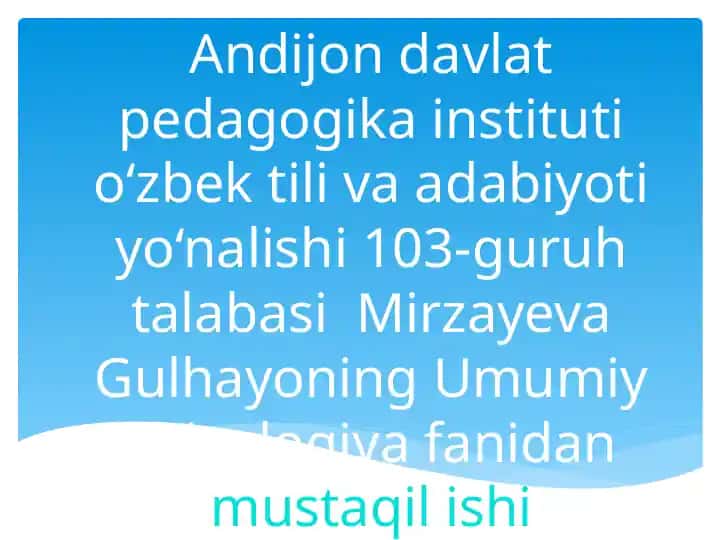 Mirzayeva Gulhayoning Umumiy psixologiya fanidan mustaqil ishi