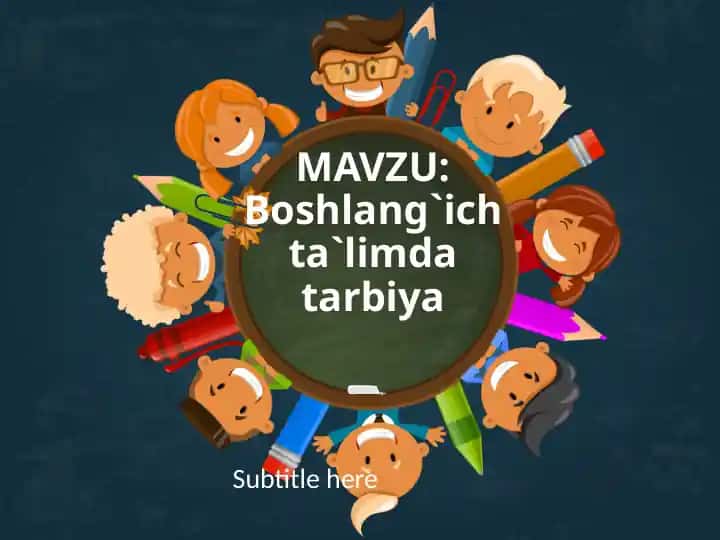 Boshlang’ich ta’limda aqliy tarbiya