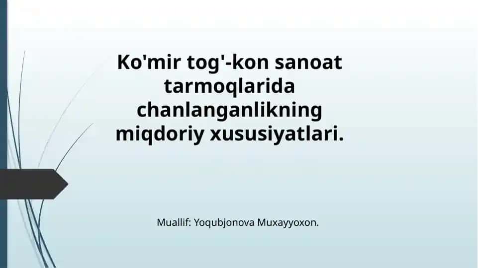 Ko'mir tog'-kon sanoat tarmoqlarida chanlanganlikning miqdoriy xususiyatlari