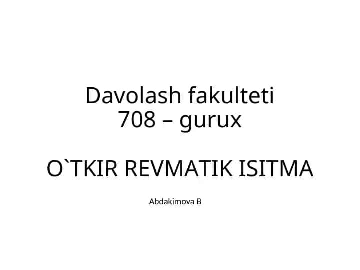 O`tkir revmatik isitma (Sokolskoy – Buyo kasalligi)