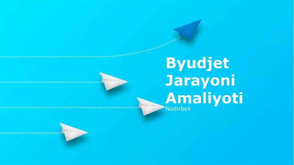 Byudjet Jarayoni Amaliyoti