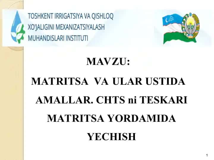 MATRITSA VA ULAR USTIDA AMALLAR. CHTS ni TESKARI MATRITSA YORDAMIDA YECHISH