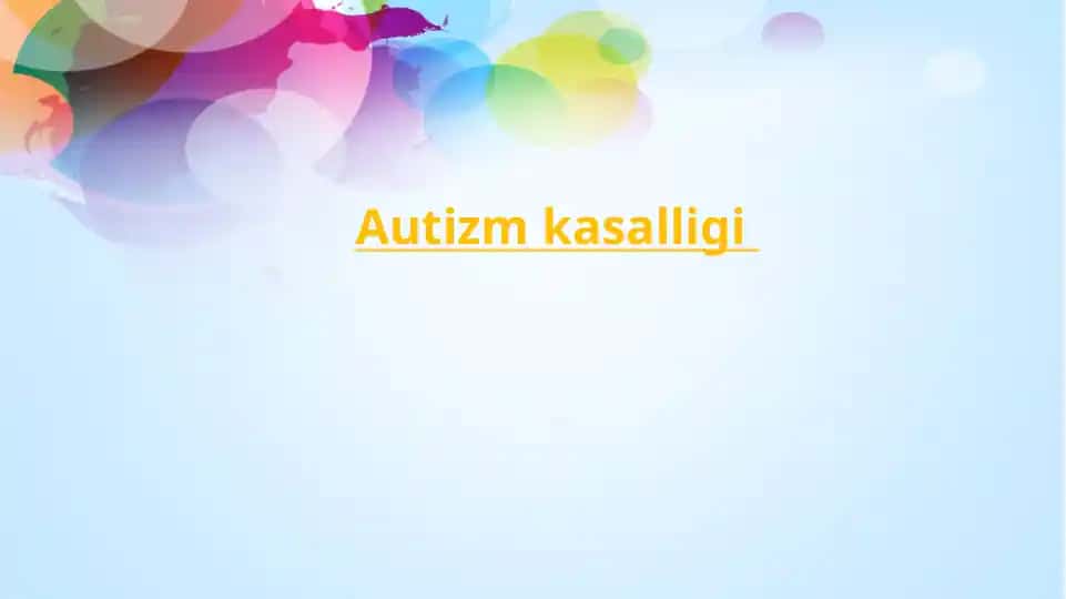 Autizm kasalligi