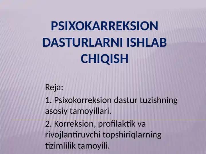 Psixokorreksiondasturlarni ishlab chiqish
