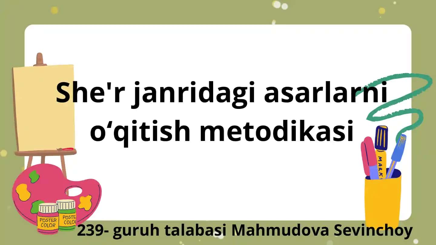 She'r janridagi asarlarni oʻqitish metodikasi
