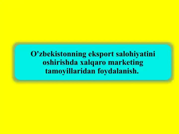 Xalqaromarketingning asosiy tushunchalari