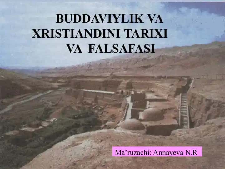 BUDDAVIYLIK VA XRISTIANDIN TARIXI VA FALSAFASI