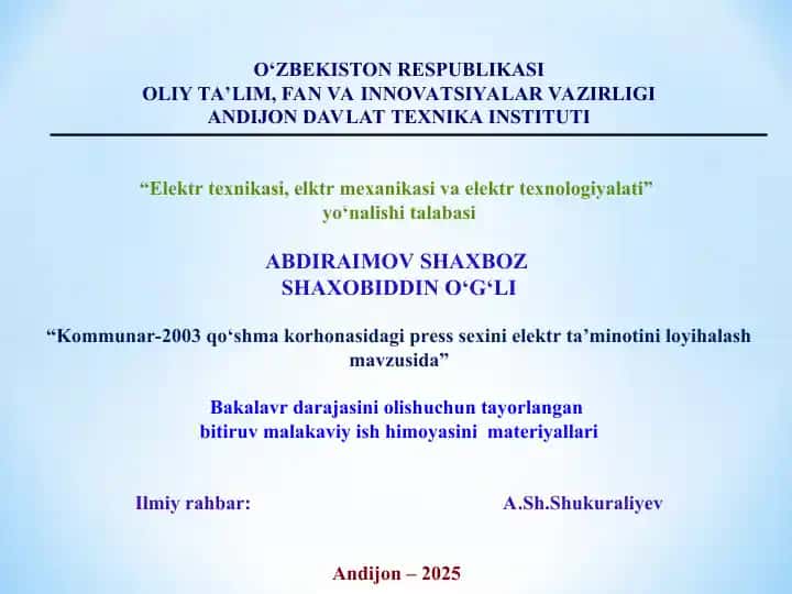 Kommunar-2003 qo‘shma korhonasidagi press sexini elektr ta’minotini loyihalash mavzusida