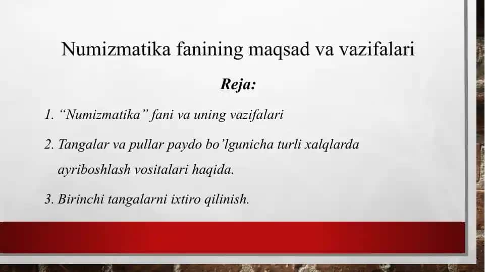 Numizmatika fanining maqsad va vazifalari