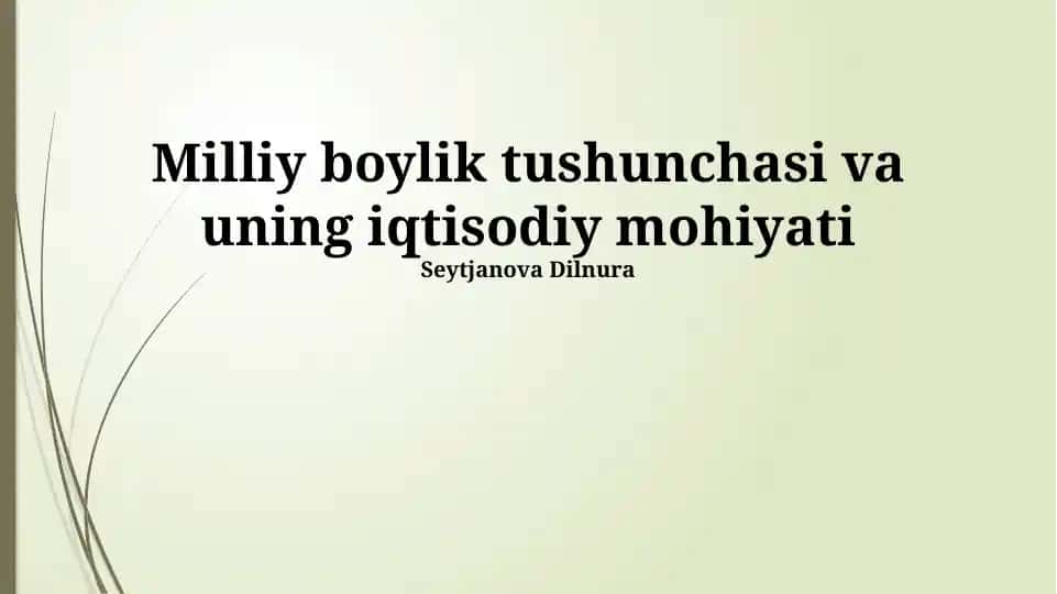 Milliy boylik tushunchasi va uning iqtisodiy mohiyati