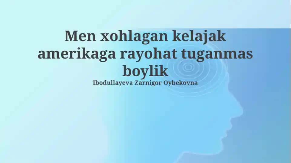 Amerikaga cheksiz boylik