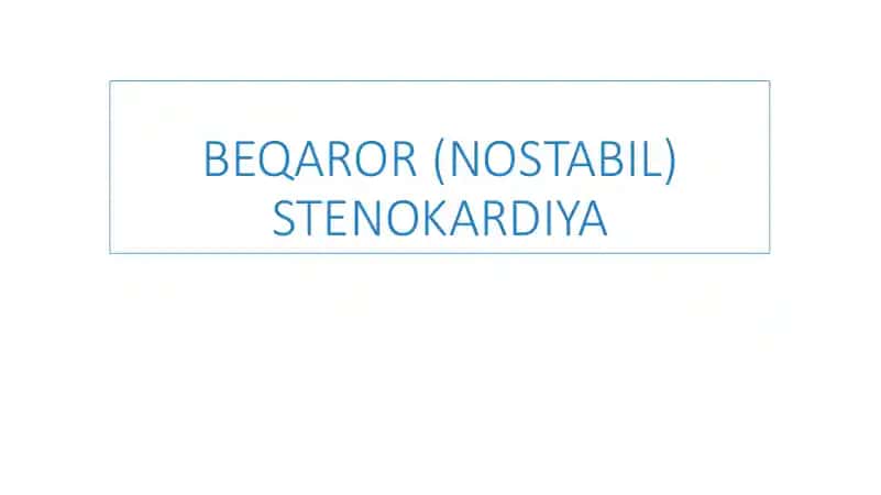 BEQAROR (NOSTABIL) STENOKARDIYA