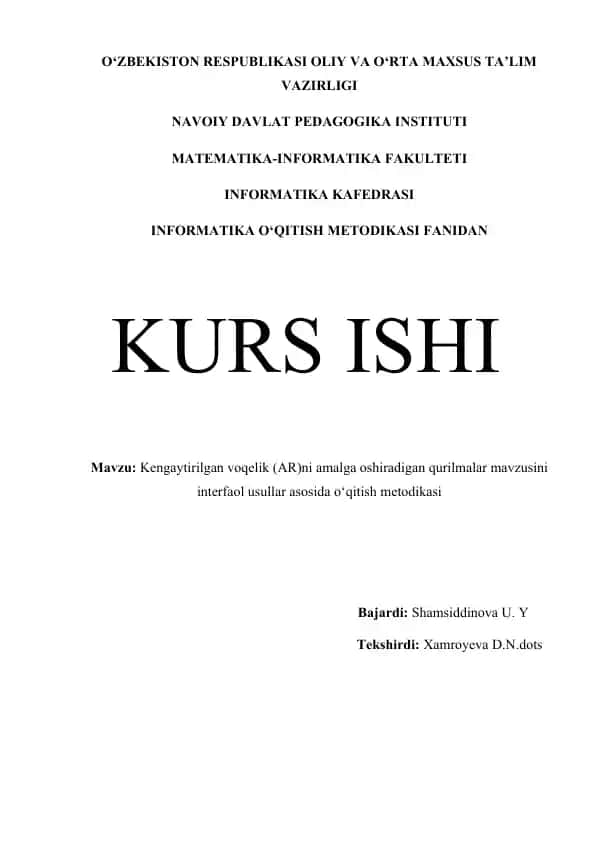 Kengaytirilgan voqelik (AR)ni amalga oshiradigan qurilmalar mavzusini interfaol usullar asosida o‘qitish metodikasi