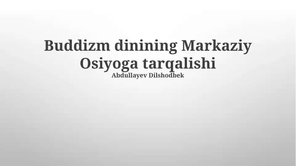 Buddizmning Markaziy Osiyoga tarqalishi