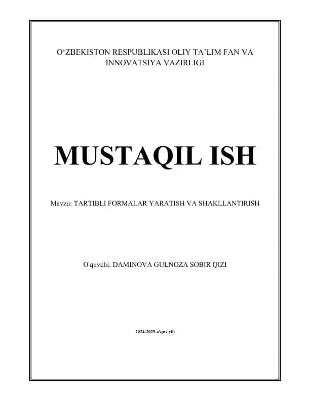Tartibli Formalar Yaratish va Shakllantirish