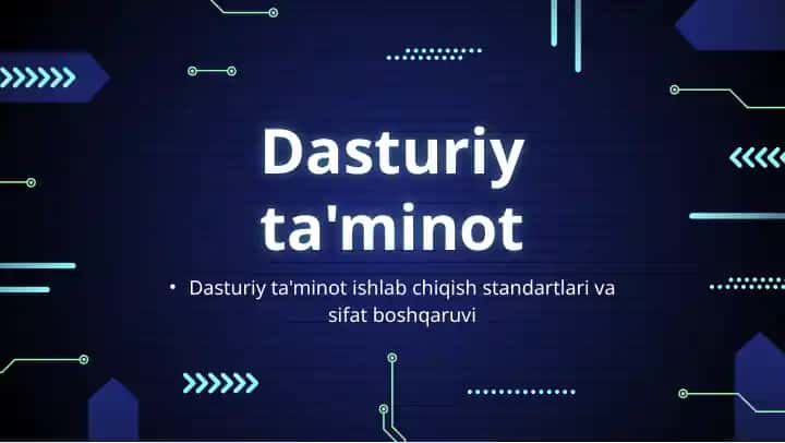 Dasturiy ta'minot ishlab chiqish standartlari va sifat boshqaruvi