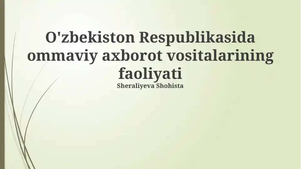 O'zbekiston Respublikasida ommaviy axborot vositalarining faoliyati