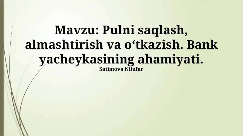 Pulni saqlash, almashtirish va oʻtkazish. Bank yacheykasining ahamiyati