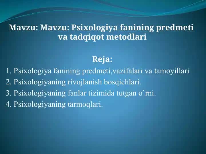 Psixologiyafanining predmeti va tadqiqot metodlari