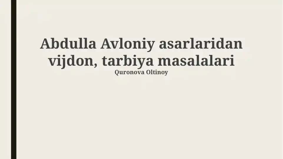 Abdulla Avloniy asarlaridan vijdon, tarbiya masalalari