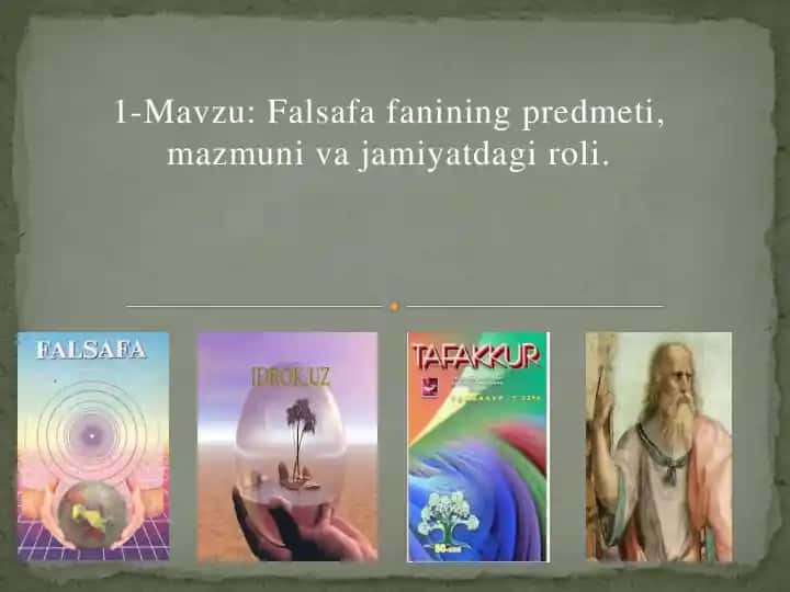 Falsafa fanining predmeti, mazmuni va jamiyatdagi roli