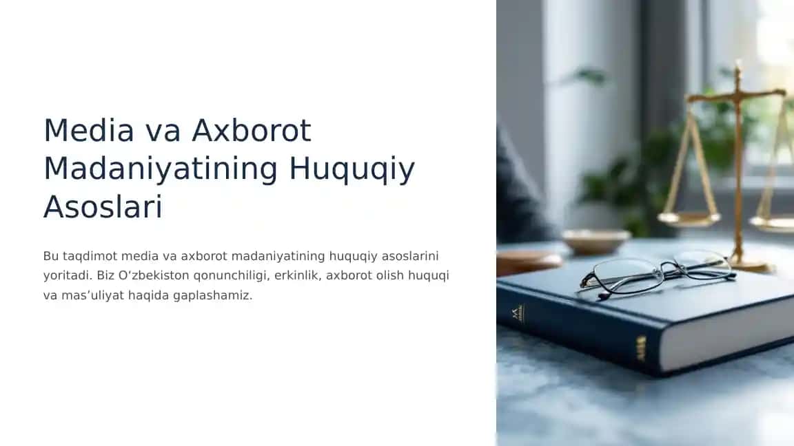 Media va Axborot Madaniyatining Huquqiy Asoslari