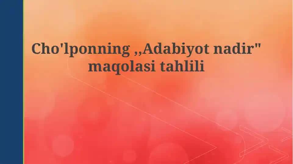 Cholponning "Adabiyotnadir" maqolasitahlili