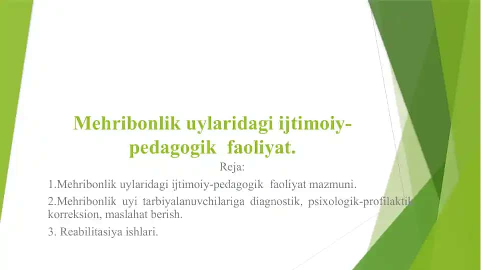 Mehribonlik uylaridagi ijtimoiy-pedagogik faoliyat