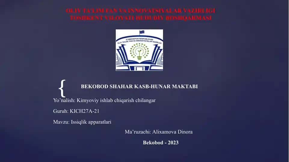 Issiqlik almashinuv apparatlari xaqida umumiy ma’lumotlar.