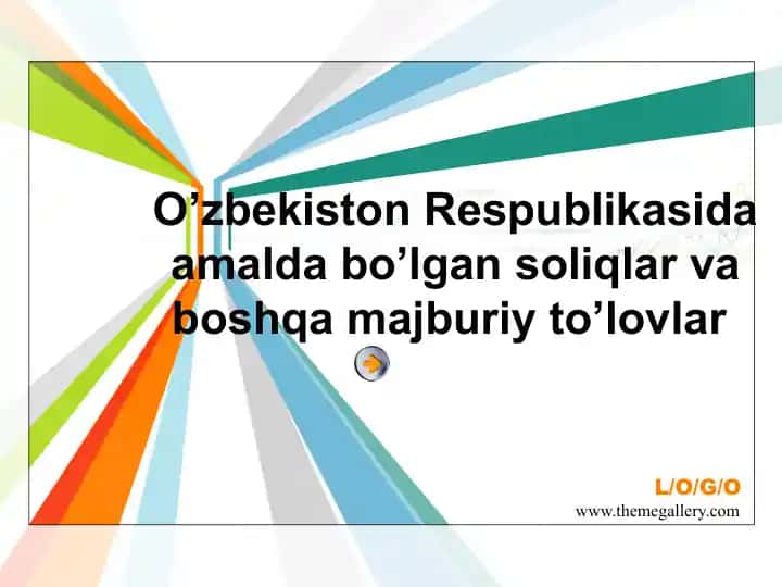 O’zbekiston Respublikasida amalda bo’lgan soliqlar va boshqa majburiy to’lovlar