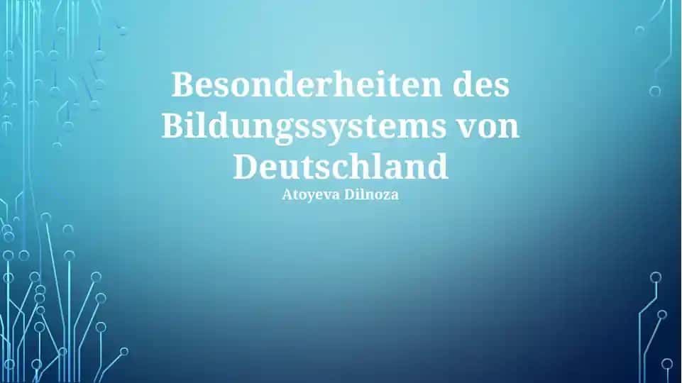 Besonderheiten des Bildungssystems von Deutschland