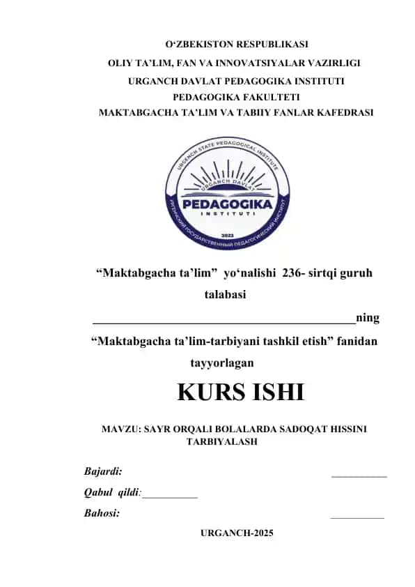 SAYR ORQALI BOLALARDA SADOQAT HISSINI TARBIYALASH
