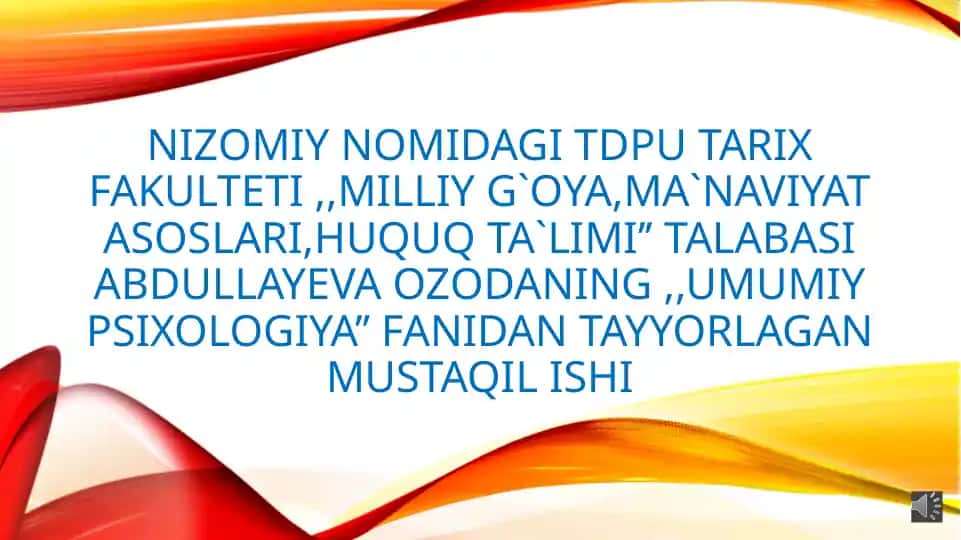 Umumiy psixologiya fanidan tayyorlagan mustaqil ish