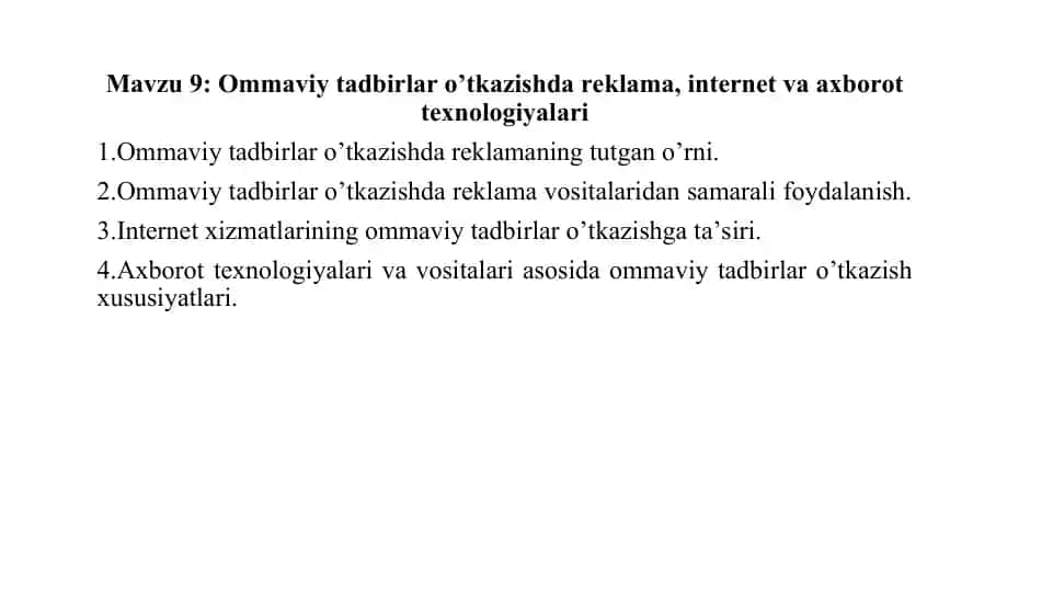 Ommaviy tadbirlar o’tkazishda reklama, internet va axborot texnologiyalari