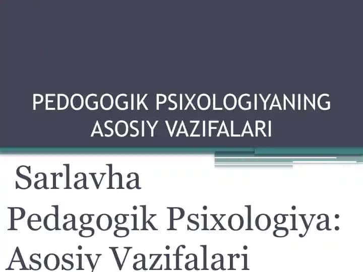 Pedagogik Psixologiya: Asosiy Vazifalari