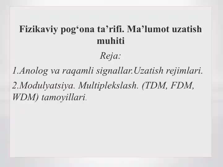 Fizikaviy pog‘ona ta’rifi. Ma’lumot uzatish muhiti