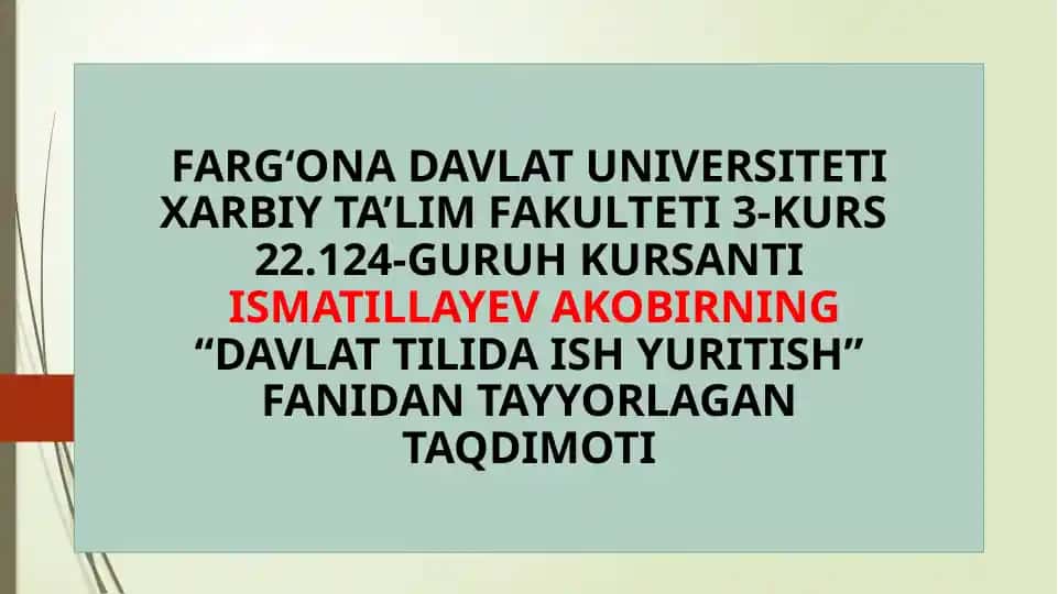 "Davlat tilida ish yuritish fanining maqsadi va vazifalari"