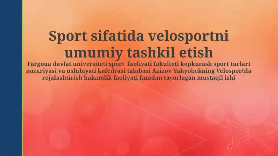 Sport sifatida velosportni umumiy tashkil etish